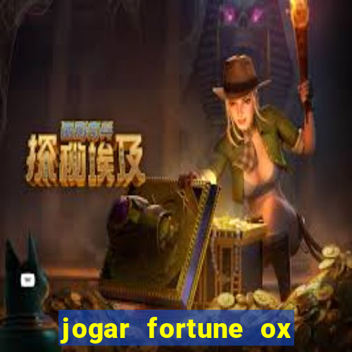 jogar fortune ox demo gratis